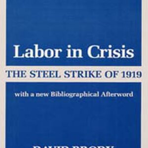 Labor in Crisis