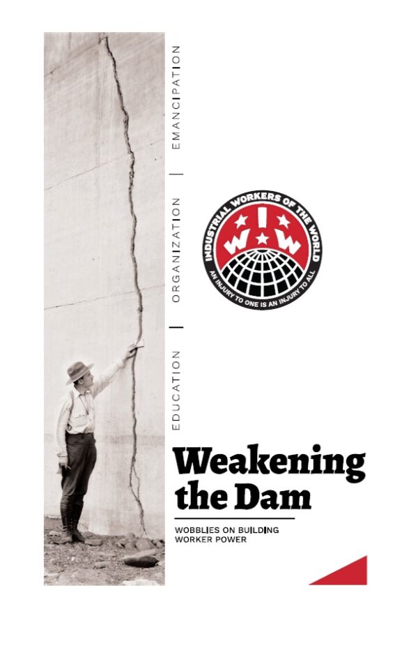 Weakening the Dam