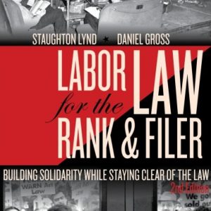 Labor Law for the Rank and Filer