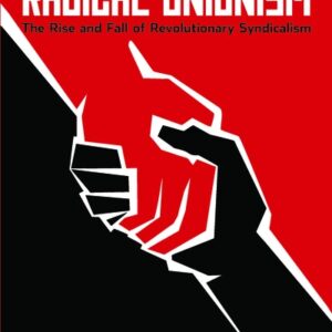 Radical Unionism