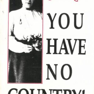 You Have No Country!