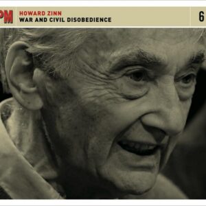 Howard Zinn - War and Civil Disobedience